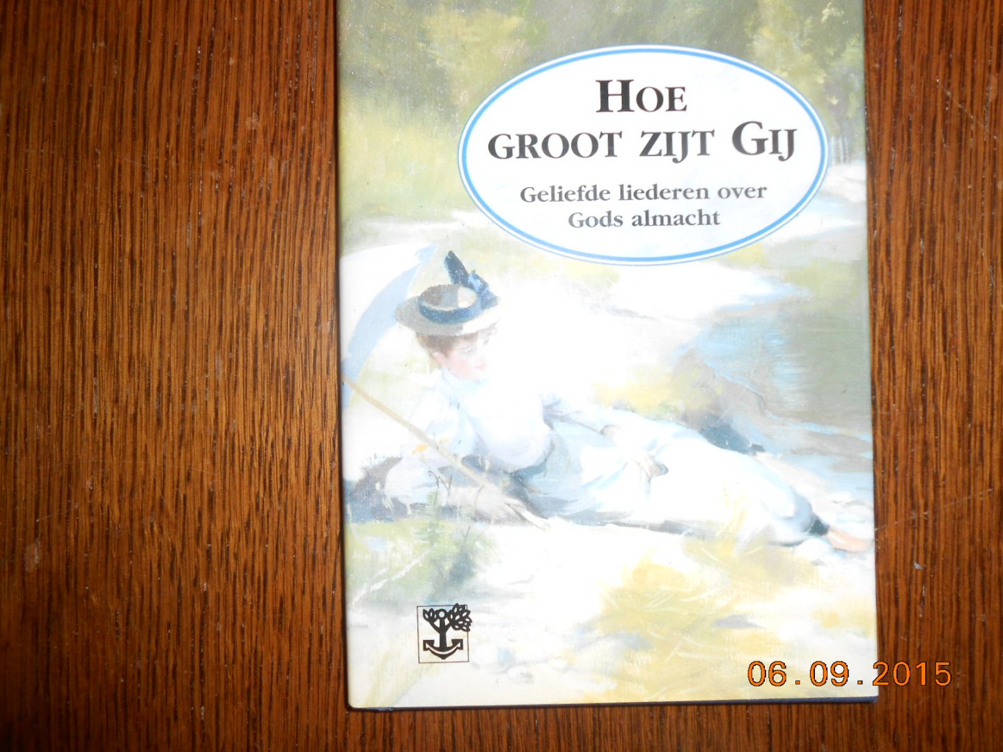  - Hoe groot zijt Gij