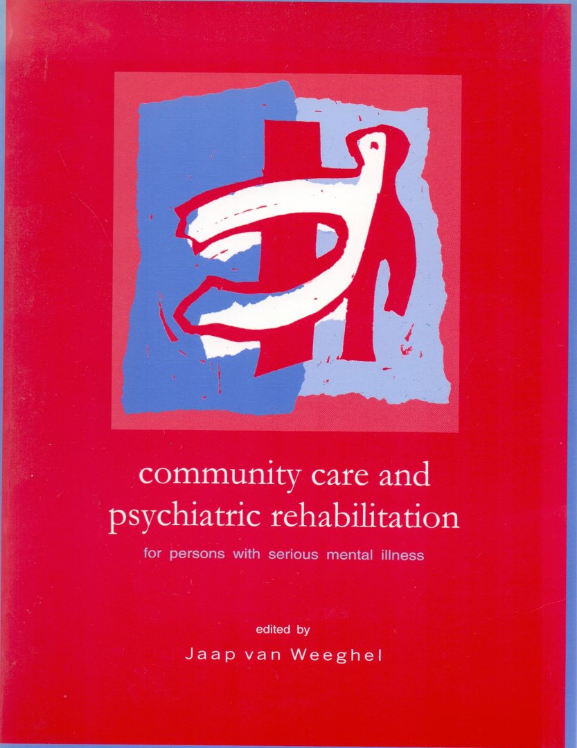 Weeghel van Jaap ( ds1259) - Community care and psychiatric rehabilitation