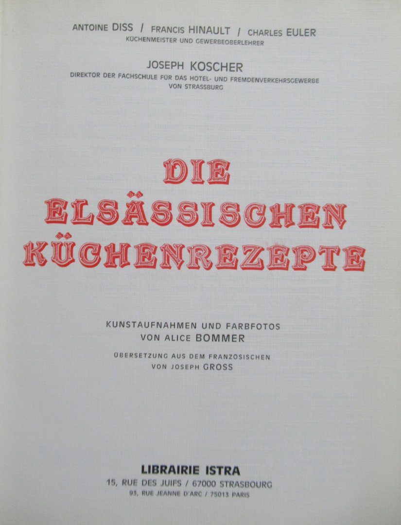 Koscher, Joseph - Die Elsässischen Küchenrezepte
