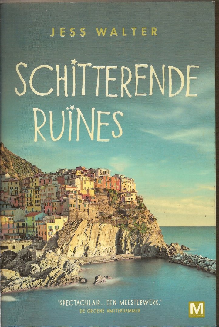 Walter, Jess - Schitterende ruïnes