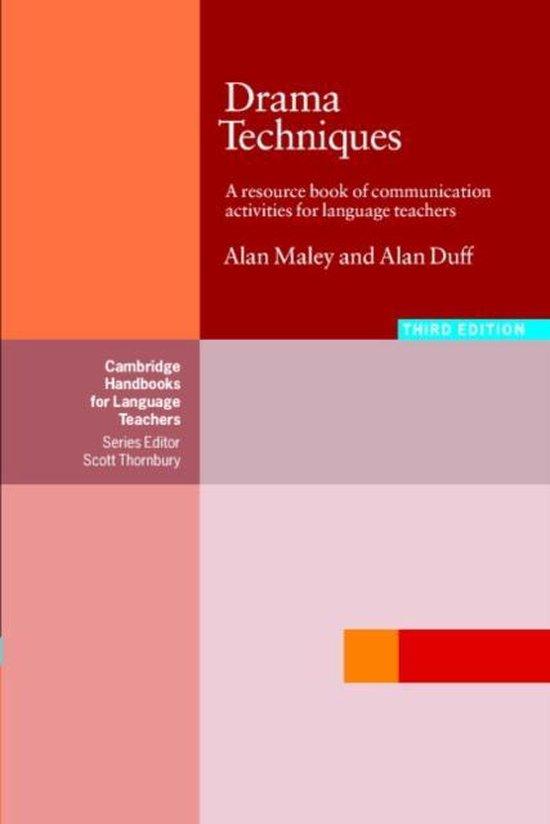 Alan Maley, Alan Duff - Drama Techniques / A Resource Book of Communication Activities for Language Teachers