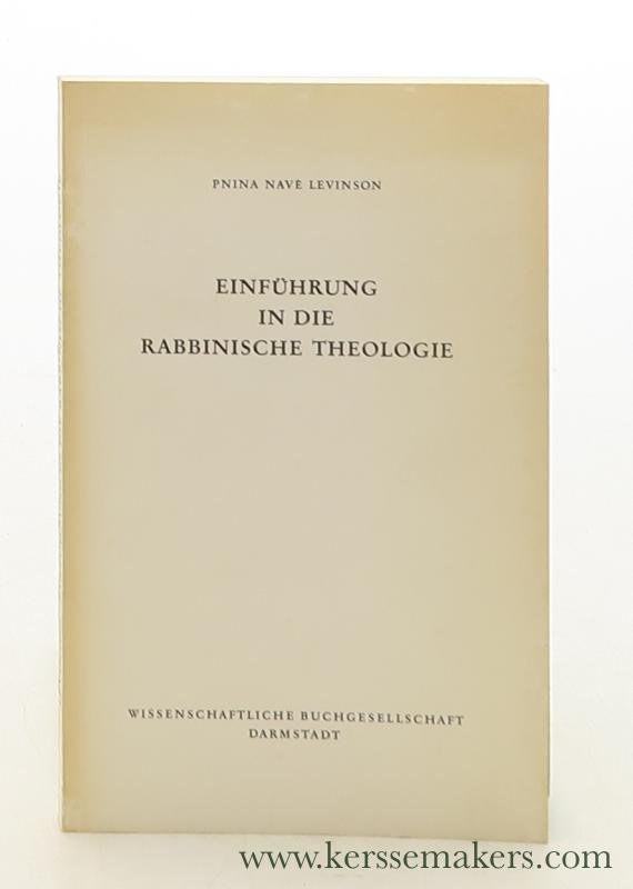 Nave Levinson, Pnina. - Einführung in die Rabbinische theologie.