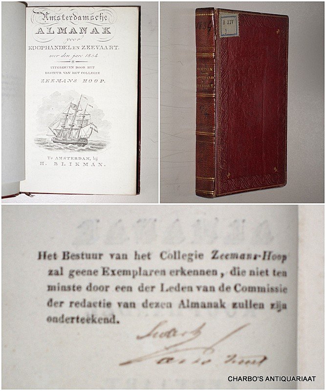 COLLEGIE ZEEMANSHOOP, - Amsterdamsche almanak voor koophandel en zeevaart voor den jare 1834. Uitgegeven door het bestuur van het College Zeemans Hoop.