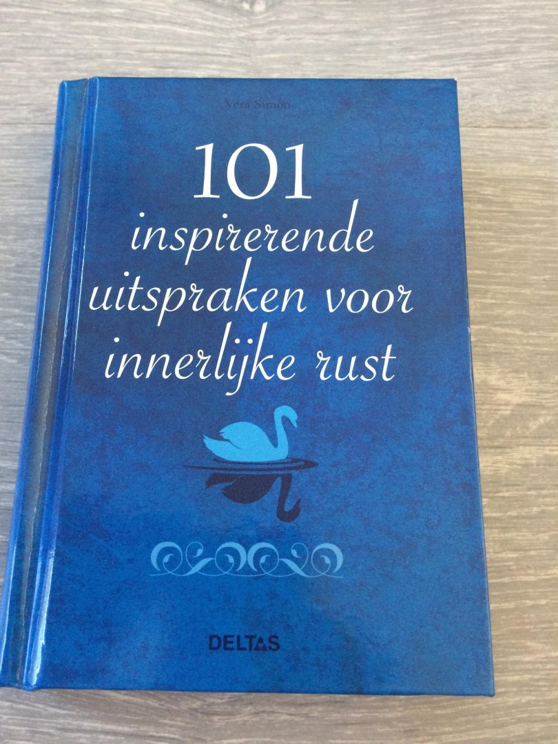 Simon, V. - De 101 inspirerende uitspraken voor innerlijke rust