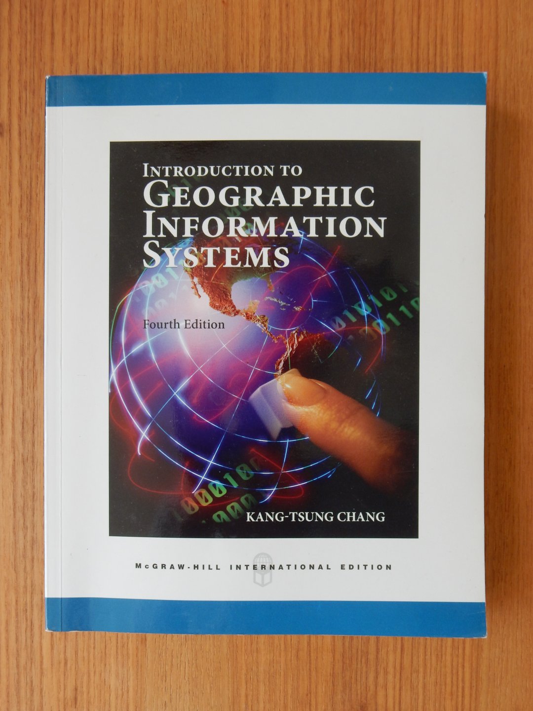Chang, Kang-Tsung - Introduction to Geographic Information Systems (+ CD)