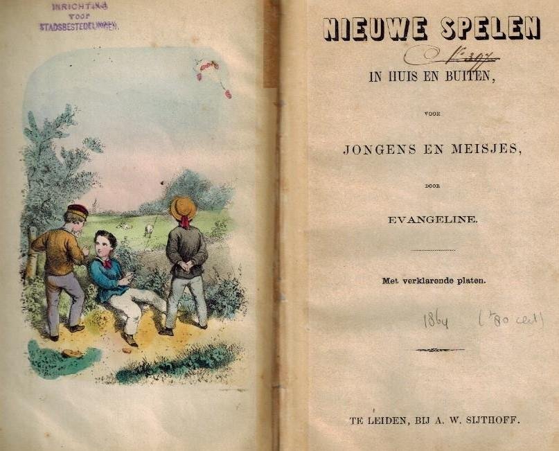 Evangeline - Nieuwe spelen in huis en buiten voor jongens en meisjes