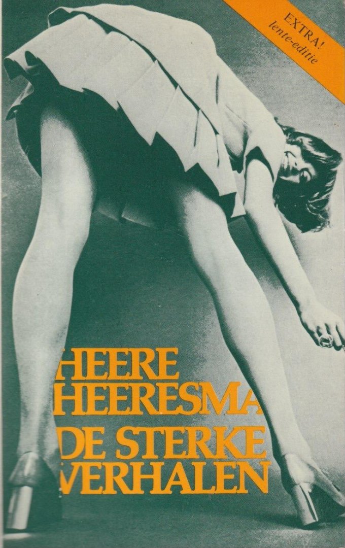 Heeresma, Heere - De sterke verhalen