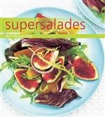 The Murdoch Books Test Kitchen   Editor - Super Salades