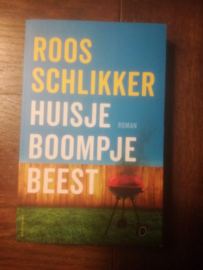Schlikker, Roos - Huisje boompje beest