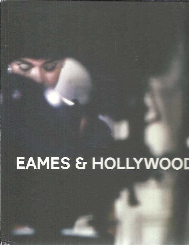 EAMES - MIDAL, Alexandra - Eames & Hollywood. Selection from the Movie Sets collection by Alexandia Midal. Photographs by Charles & Ray Eames.