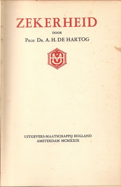 Hartog, Prof. dr. A.H. de - Zekerheid.