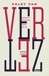 Palet van verzet - Moedige vrouwen toen en nu