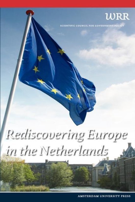  - Rediscovering Europe In The Netherlands