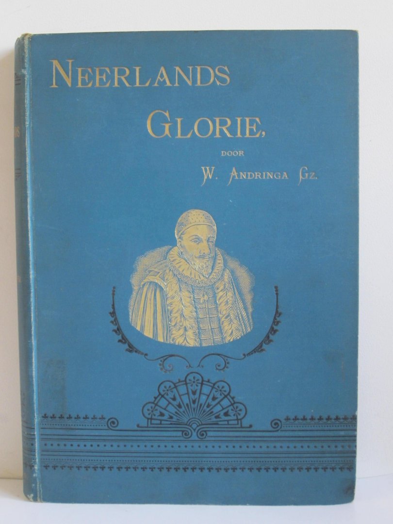 Andringa, W. - Neerlands Glorie