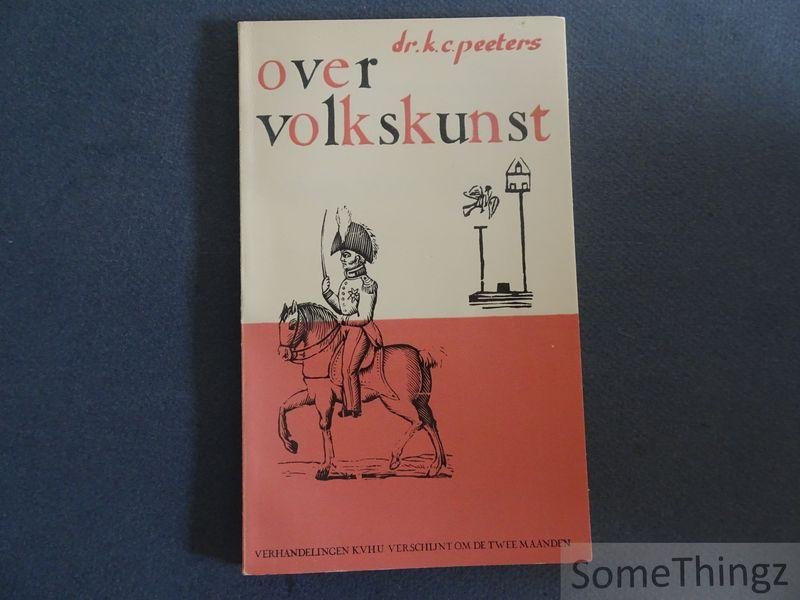 K.C. Peeters. - Over volkskunst.