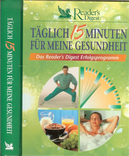 Hermann Angela  und Sonja Mutter  Illustrationen Sabine Kusmaul - Täglich 15 Minuten für meine Gesundheit .. das Reader's-Digest-Erfolgsprogramm.