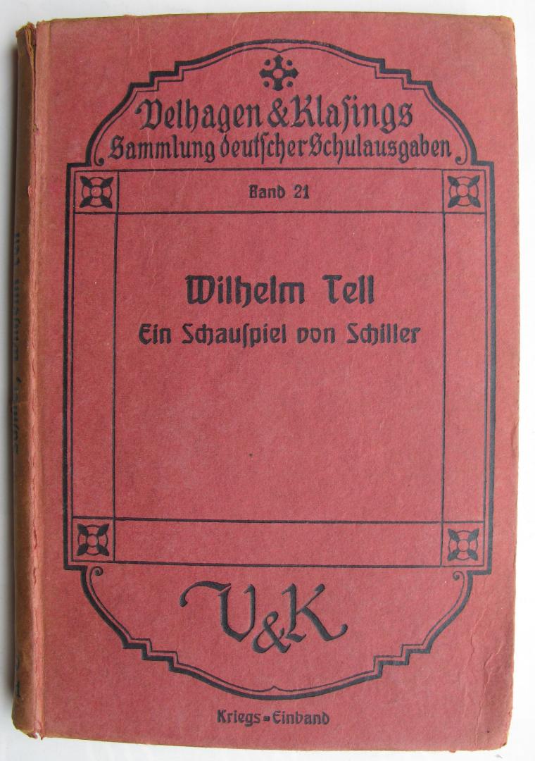 Schiller - Wilhelm Tell/Ein Schauspiel van Schiller/Sammlung Deutscher Schulausgaben