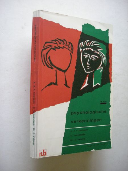 Goossen, A.A.F., Veeneklaas,C. en Velema, E. - Psychologische verkenningen