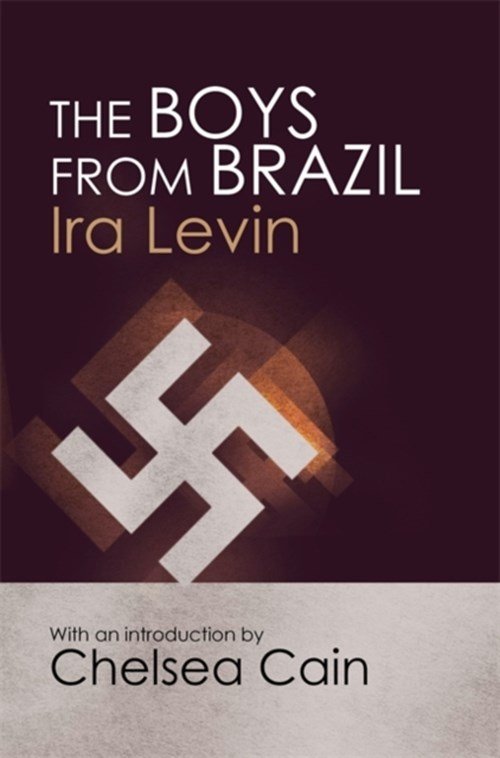 Ira Levin - The Boys From Brazil