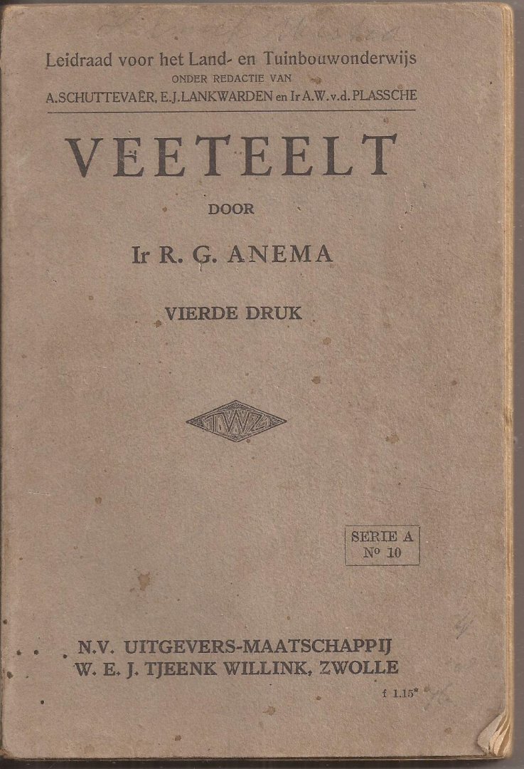 Anema, R.G. - Veeteelt. Leidraad voor het land- en tuinbouwonderwijs. Ser. A ; no. 10.