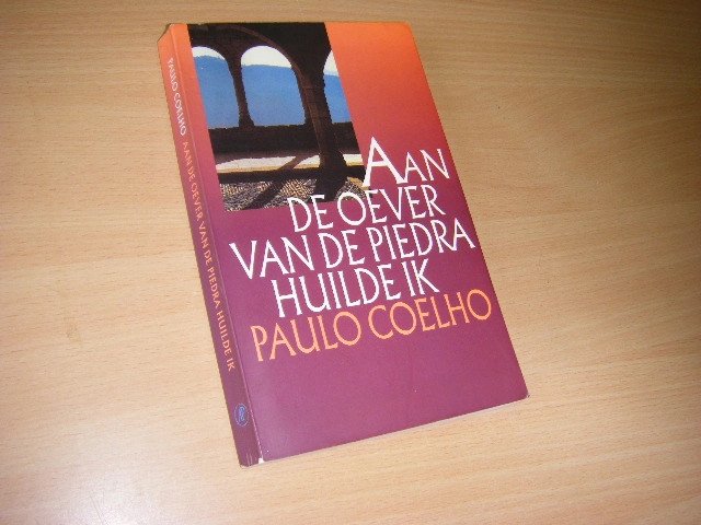 Paulo Coelho - Aan de oever van de Piedra huilde ik een spirituele roman