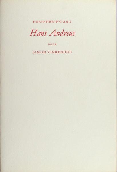 Vinkenoog, Simon. - Herinnering aan Hans Andreus.