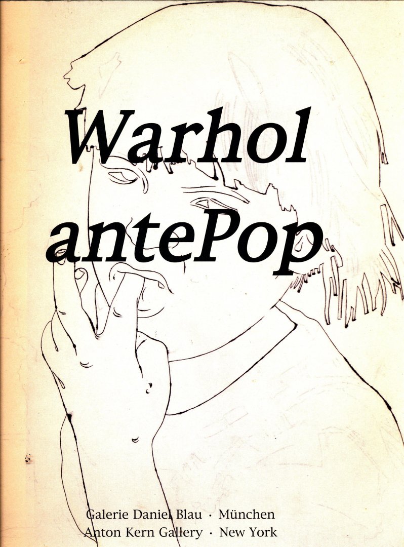  - Warhol antePop / Drawings 1958 - 1962