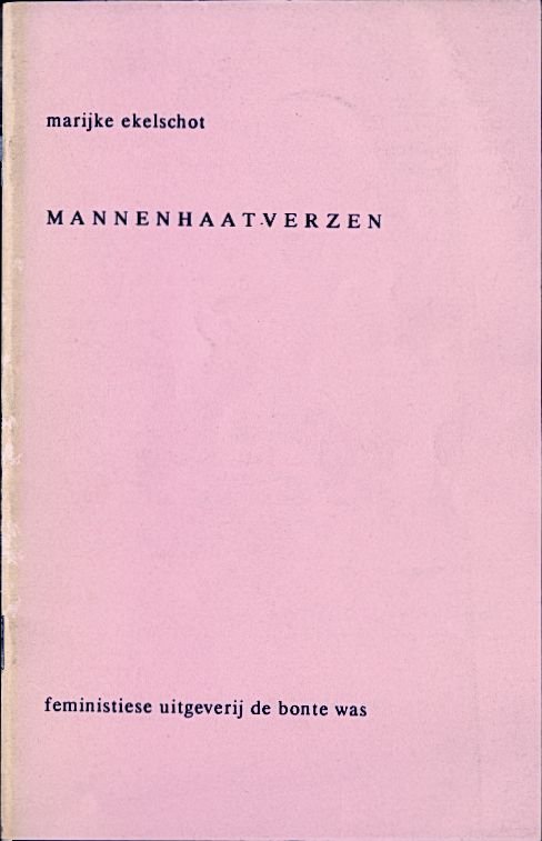 Ekelschot, Marijke - MANNENHAATVERZEN