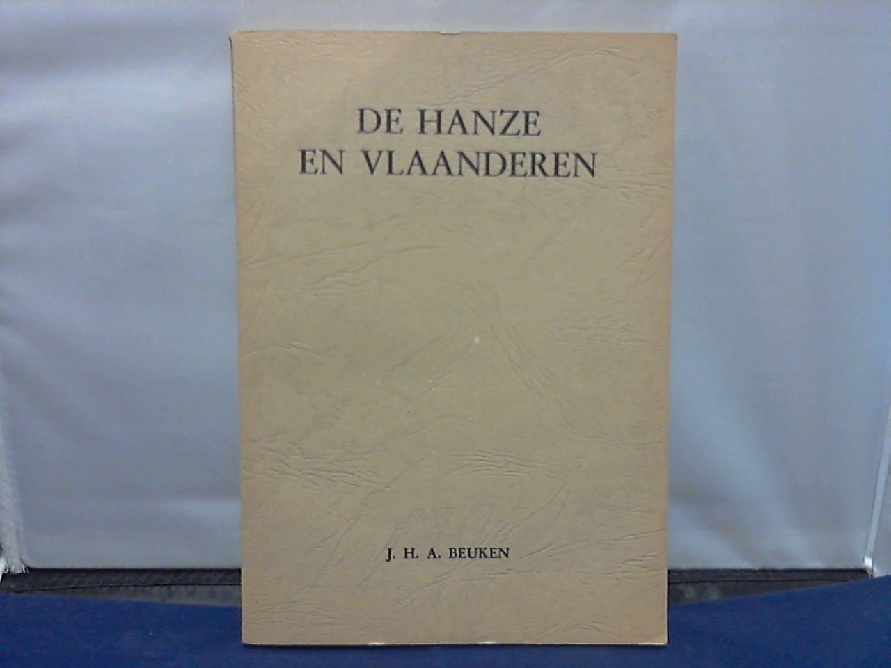 Beuken J.H.A. - DE Hanze en Vlaanderen