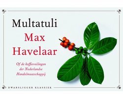 Multatuli - Max Havelaar