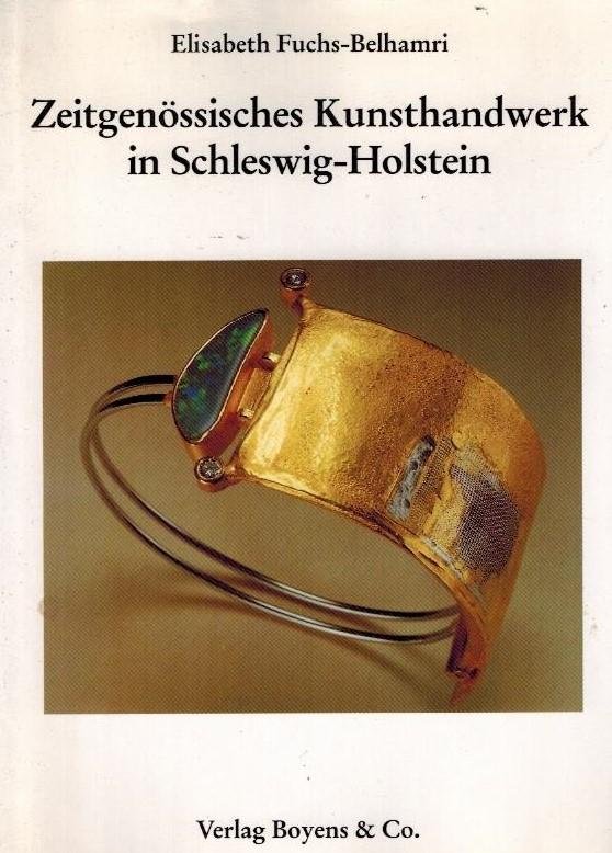 Fuchs-Belhamri, E. - Zeitgenossisches Kunsthandwerk in Schleswig-Holstein