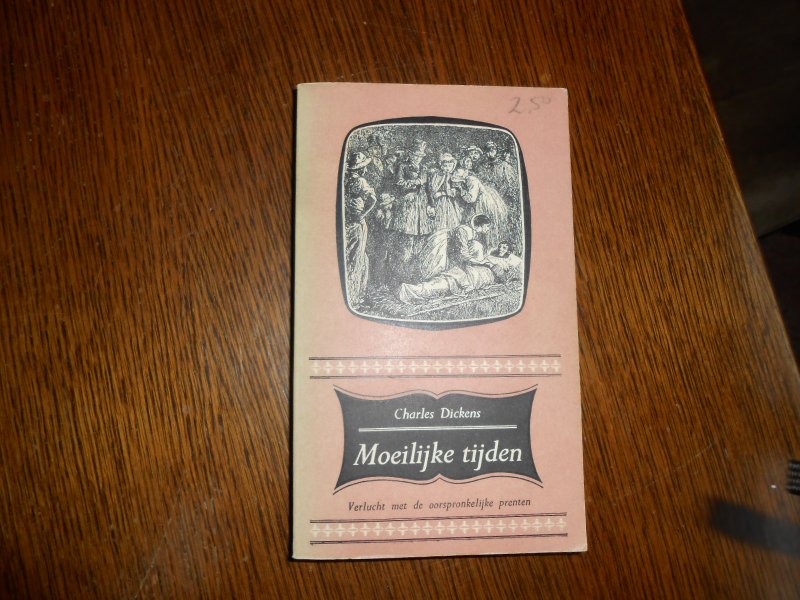 Dickens Charles - Moeilijke tijden