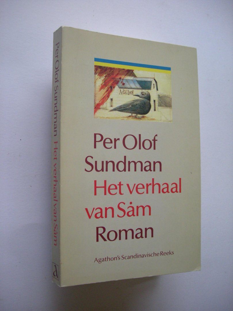 Sundman, Per Olof / Lankhof, Freek, vert. uit het Zweeds - Het verhaal van Sam