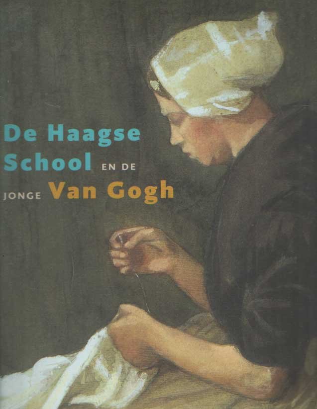 Leeman, Fred - De Haagse School en de jonge Van Gogh