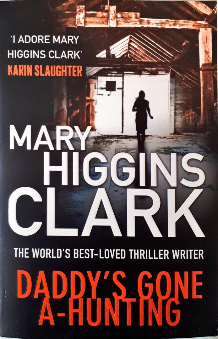 Clark, Mary Higgins - Daddy's Gone A-Hunting