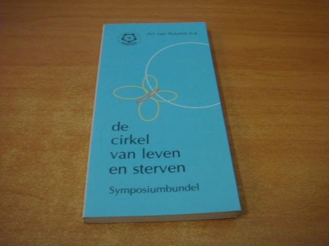 Buuren, A. van - De cirkel van leven en sterven - symposium Afscheid & Dood