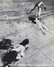 Betz, Rudolf - Dynamisches ballett