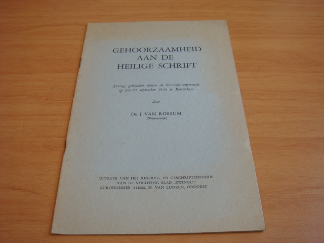 Rossum, J van - Gehoorzaamheid aan de heilige schrift ( Lezing)
