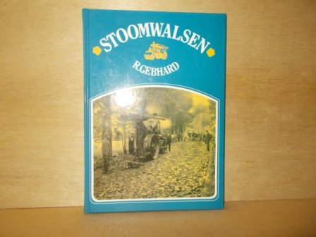 Gebhard, R. - Stoomwalsen