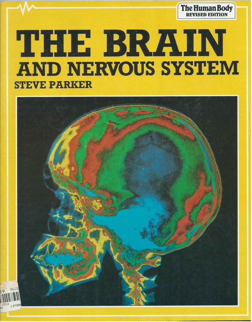 Parker, Steve - The brain and the nervous system