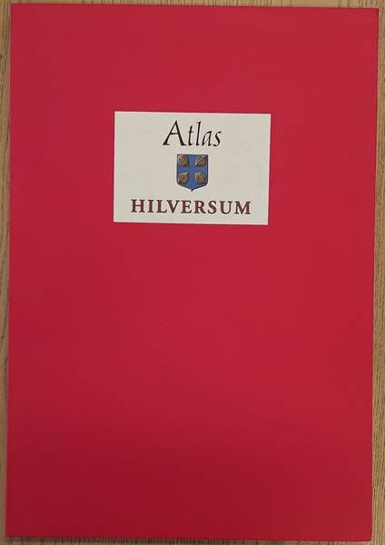 MENSCH, E.E. VAN; ABRAHAMSE, C.M. (RED.). - Atlas Hilversum.
