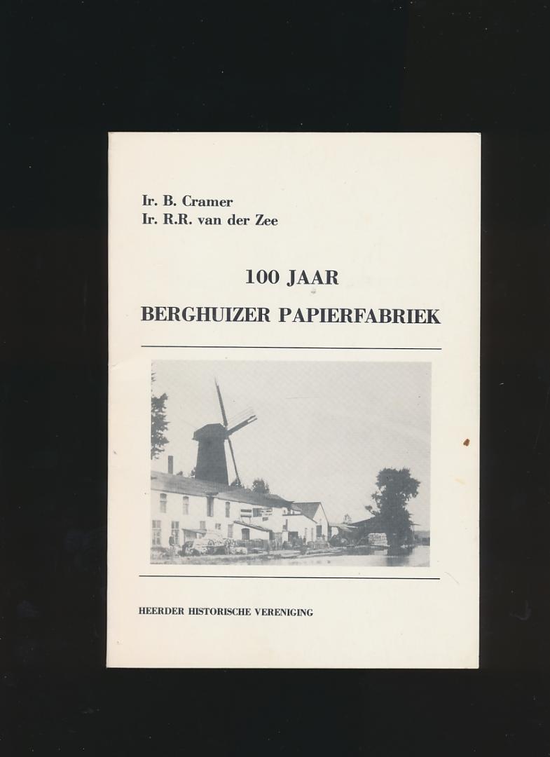 Cramer B en van der Zee R.R. - 100 jaar Berghuizer Papierfabriek
