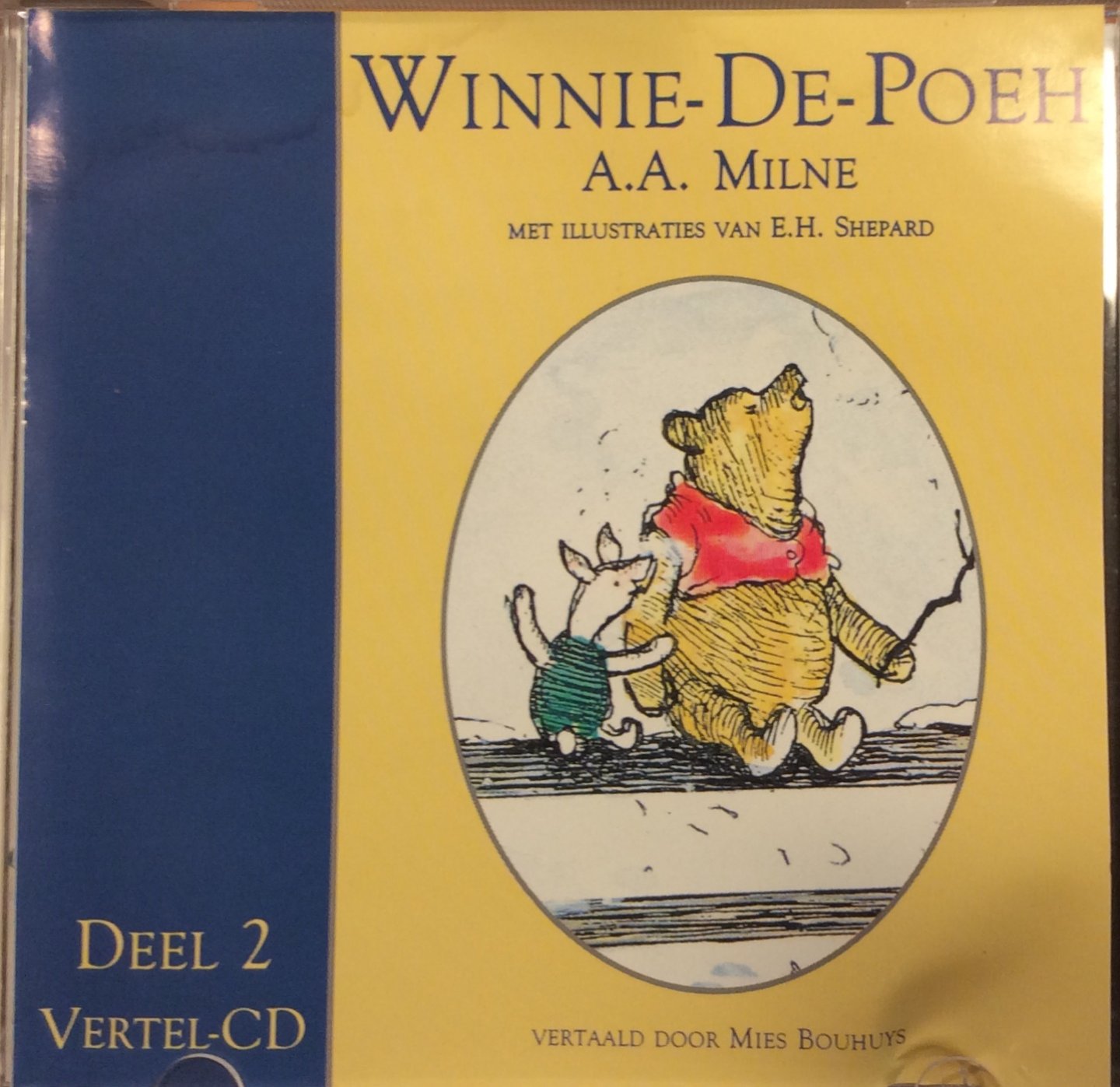 Milne, A.A. Mies Bouhuys vereld - Winnie de Poeh Deel 2