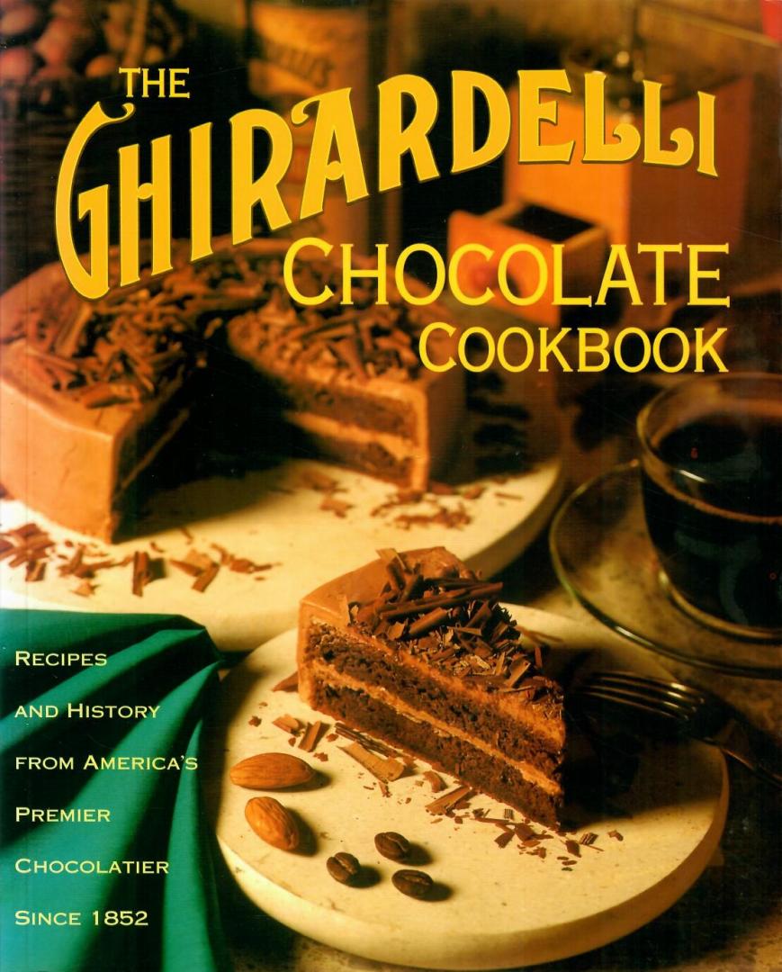Beach, Neva - The Ghirardelli Chocolate Cookbook