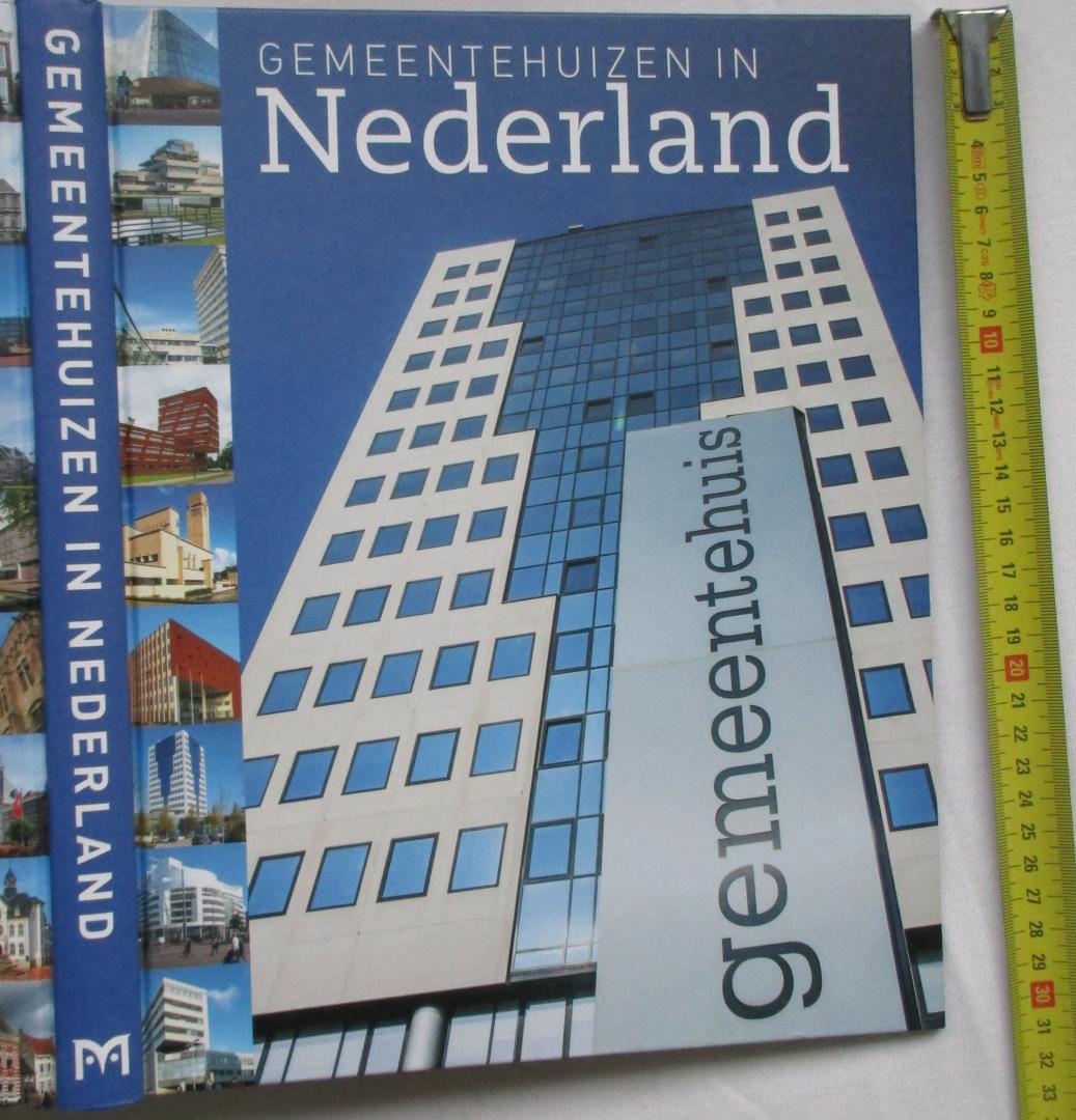 Vredenberg,J., Wijk,J.v. - Gemeentehuizen in Nederland