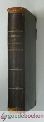 Meyerbeer, G. - Les Huguenots, edition definitive et complete. --- Opéra en cinq actes Paroles de Scribe. Partition Chant et Piano