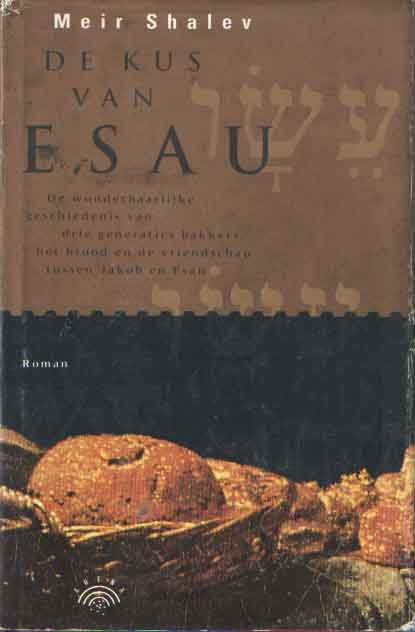 Shalev, Meir - De kus van Esau