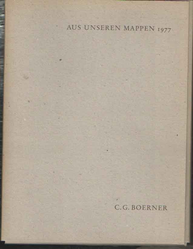 Boerner, C.G. - Aus unseren Mappen 1977. I Alte Graphik. Schwarz auf Weiss, Deutsche Graphik zwischen 1470 und 1870. III Zeichnungen