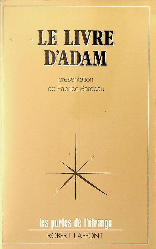 Bardeau, Fabrice [ed.] - Le livre d'Adam ou Code Nazaréen