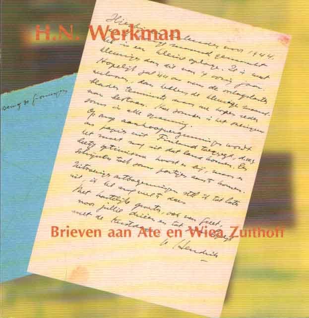 Werkman, H.N. - Brieven aan Ate en Wiea Zuithoff